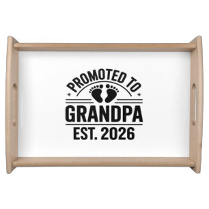 Promoted to Grandpa, Est. 2026, Funny New Grandpa Serving Tray