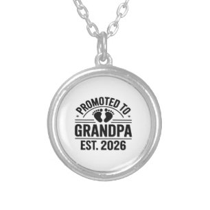 Promoted to Grandpa, Est. 2026, Funny New Grandpa  Silver Plated Necklace