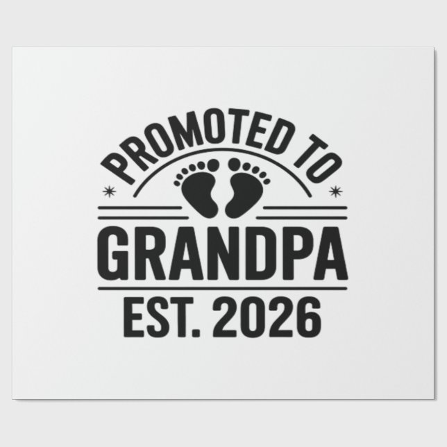 Promoted to Grandpa, Est. 2026, Funny New Grandpa  Wrapping Paper (Flat)