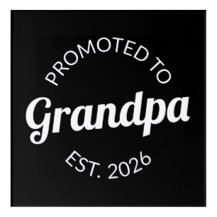 Promoted To Grandpa Est. 2026 I Acrylic Print