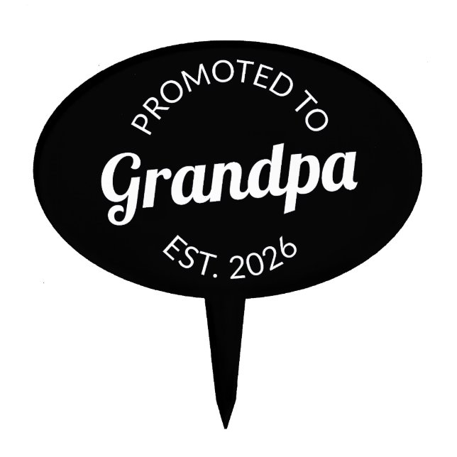 Promoted To Grandpa Est. 2026 I Cake Topper (Front)