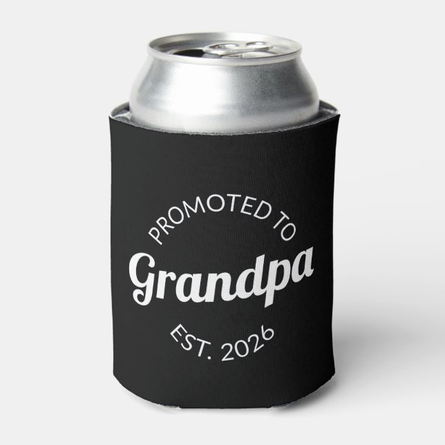 Promoted To Grandpa Est. 2026 I Can Cooler (Can Front)