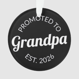 Promoted To Grandpa Est. 2026 I Ornament