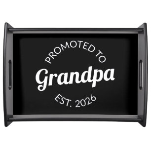 Promoted To Grandpa Est. 2026 I Serving Tray