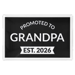 Promoted To Grandpa Est. 2026 II Acrylic Tray