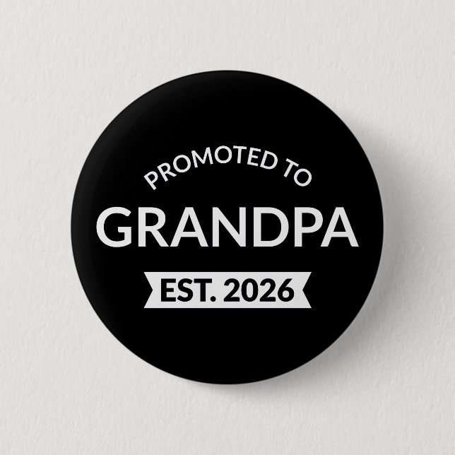 Promoted To Grandpa Est. 2026 II Button (Front)
