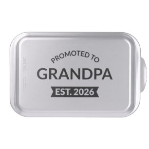 Promoted To Grandpa Est. 2026 II Cake Pan