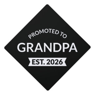 Promoted To Grandpa Est. 2026 II Graduation Cap Topper