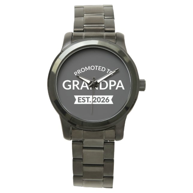 Promoted To Grandpa Est. 2026 II Watch (Front)