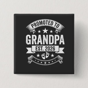 Promoted to Grandpa Est 2026 New Grandpa Announcem Button