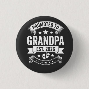 Promoted to Grandpa Est 2026 New Grandpa Announcem Button