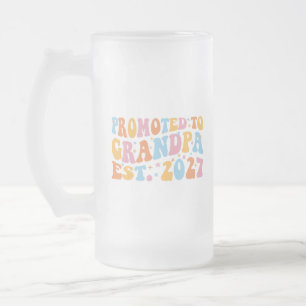Promoted To Grandpa Est 2027 New Papa Frosted Glass Beer Mug