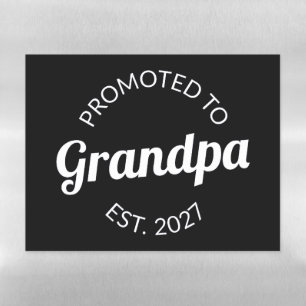 Promoted To Grandpa Est 2027 New Papa I Magnetic Dry Erase Sheet
