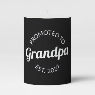 Promoted To Grandpa Est 2027 New Papa I Pillar Candle