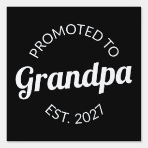 Promoted To Grandpa Est 2027 New Papa I Sign