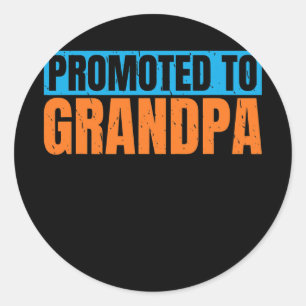 Promoted to Grandpa Family Father Grandfather Classic Round Sticker