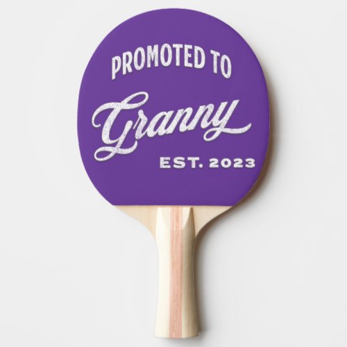 Promoted To Granny Est 2023 For New Grandma Ping Pong Paddle