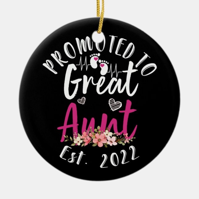 Promoted to Great Aunt 2022 Baby Announcement Ceramic Ornament (Front)