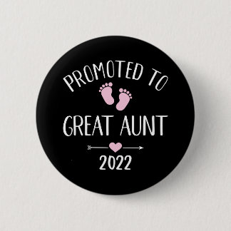 Promoted to great aunt 2022 button