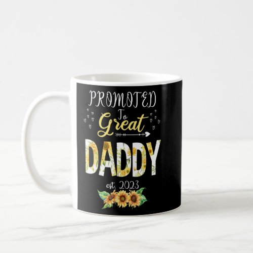 Promoted To Great Daddy 2023 Cute Floral First Tim Coffee Mug
