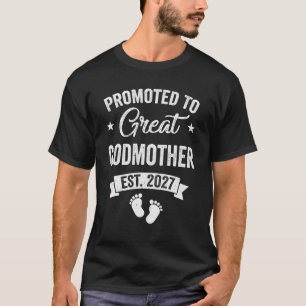 Promoted To Great Godmother Est 2027 Pregnancy Ann T-Shirt
