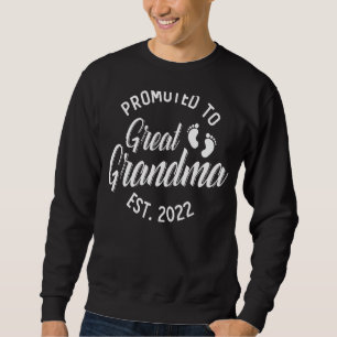 Promoted to Great Grandma 2022 Baby Announcement Sweatshirt
