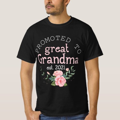 Promoted to Great Grandma Est 2021 First Time Gran T_Shirt