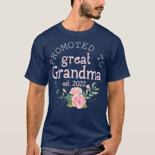 Promoted to Great Grandma Est 2022 First Time T-Shirt