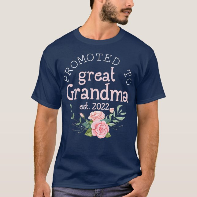 Promoted to Great Grandma Est 2022 First Time T-Shirt (Front)