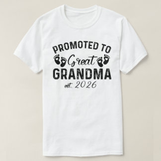 Promoted to Great Grandma Est 2026 T-Shirt