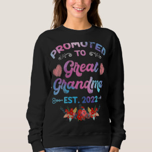Promoted To Great Grandma New Nana Grammy To Be Gi Sweatshirt