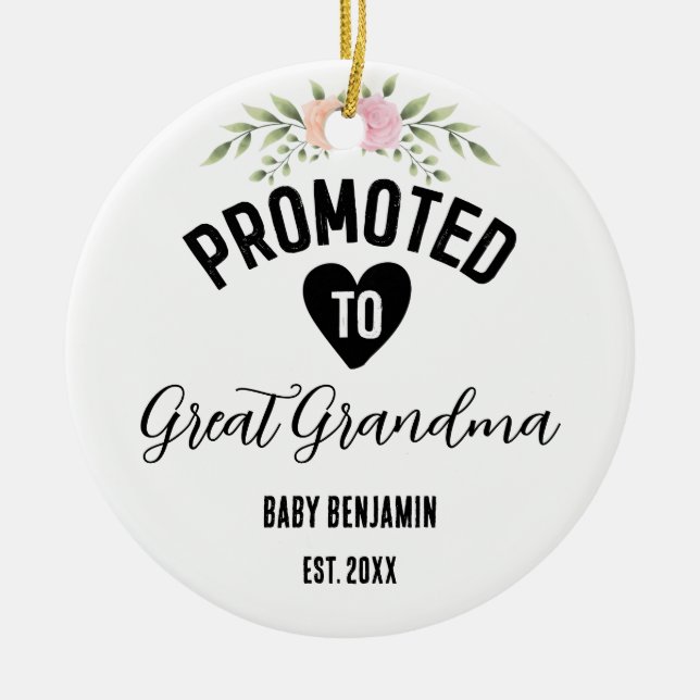 Promoted to Great Grandma Personalized Baby Name Ceramic Ornament (Front)