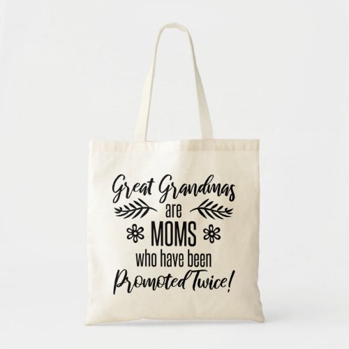Promoted To Great Grandma Tote Bag