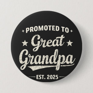 Promoted to Great Grandpa 2025 Family Gift Button