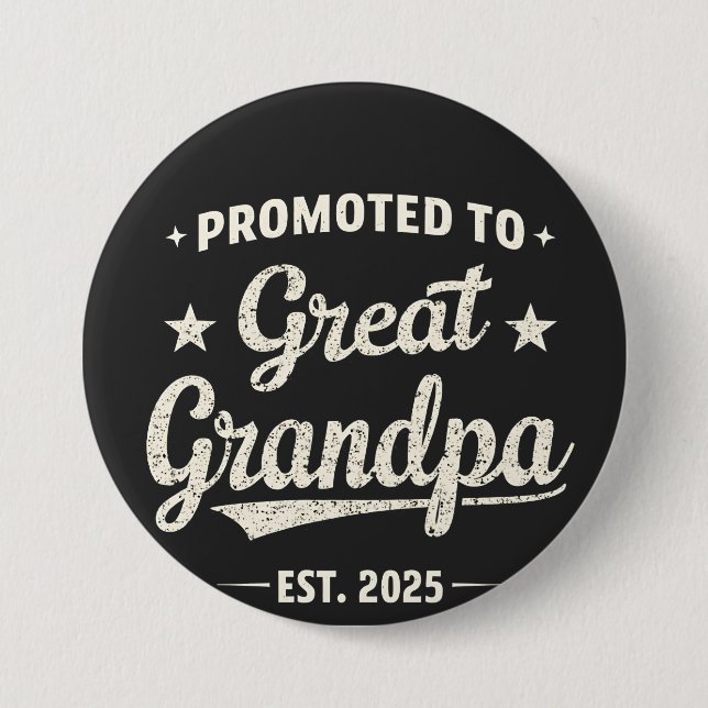 Promoted to Great Grandpa 2025 Family Gift  Button (Front)