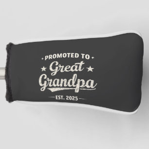 Promoted to Great Grandpa 2025 Family Gift Golf Head Cover