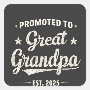 Promoted to Great Grandpa 2025 Family Gift Square Sticker