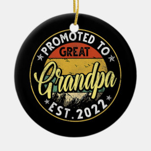 Promoted To Great Grandpa Est 2022 New Grandpa Ceramic Ornament