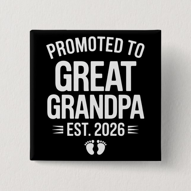 Promoted To Great Grandpa Est 2026 Pregnancy Baby Button (Front)