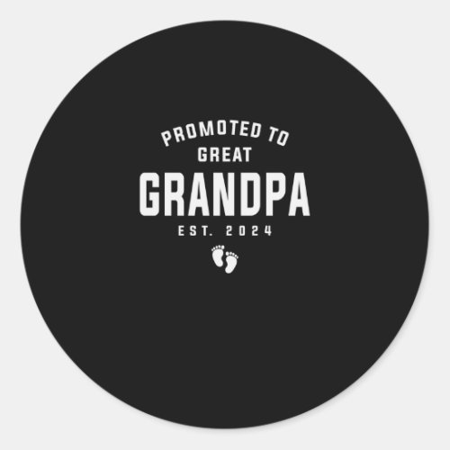 Promoted To Great Grandpa To Be Est 2024 Classic Round Sticker