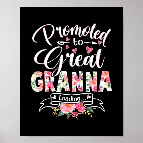 Promoted to Great Granna Est 2022 Floral First Poster