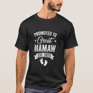 Promoted To Great Mamaw Est 2025 Pregnancy Announc T-Shirt