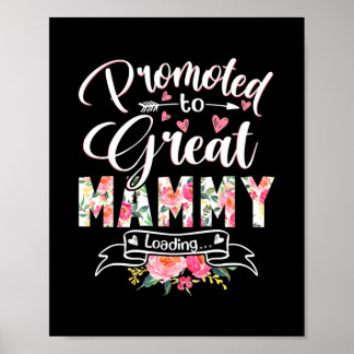 Promoted to Great Mammy Est 2022 Floral First Poster