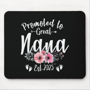 Promoted To Great Nana 2025 Soon To Be Nana Pregna Mouse Pad