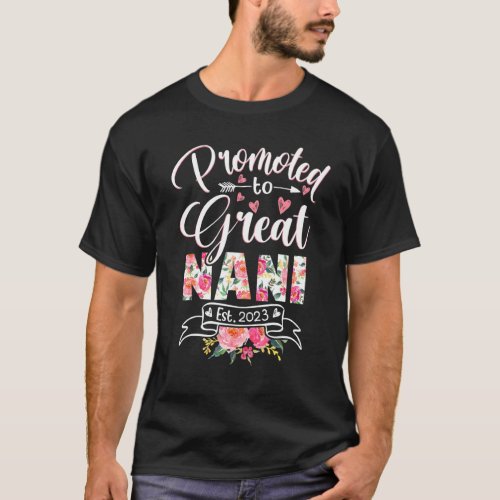 Promoted To Great Nani Est 2023 Floral First Time  T_Shirt