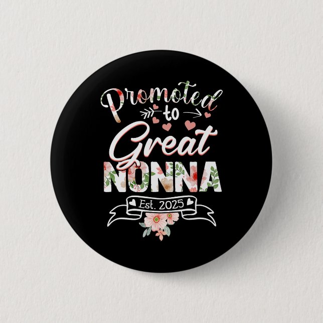 Promoted To Great Nonna Est 2025 First Time New Gr Button (Front)