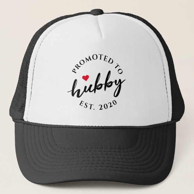 Promoted to Hubby Calligraphy Trucker Hat (Front)