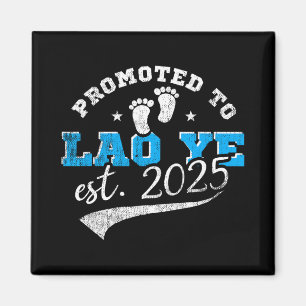 Promoted To Lao Ye Est 2025 Proud New Grandpa Vint Magnet