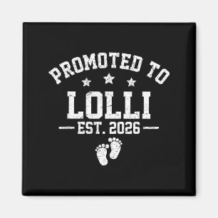 Promoted To Lolli Est 2026 Baby Announcement Magnet