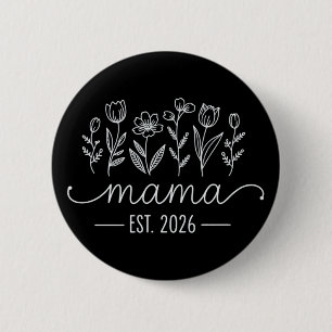 Promoted To Mama 2026 Pregnancy Floral New Mom  Button